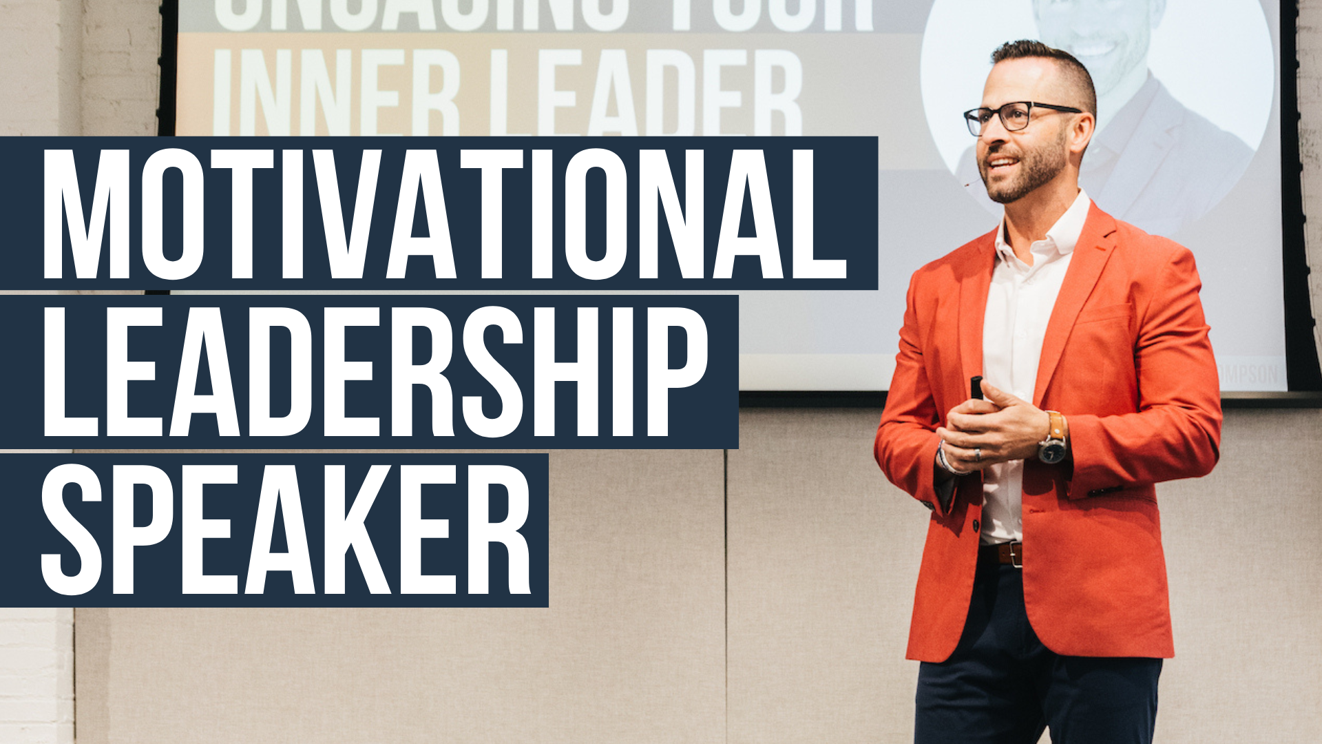 Jake Thompson, Leadership Motivational Speaker