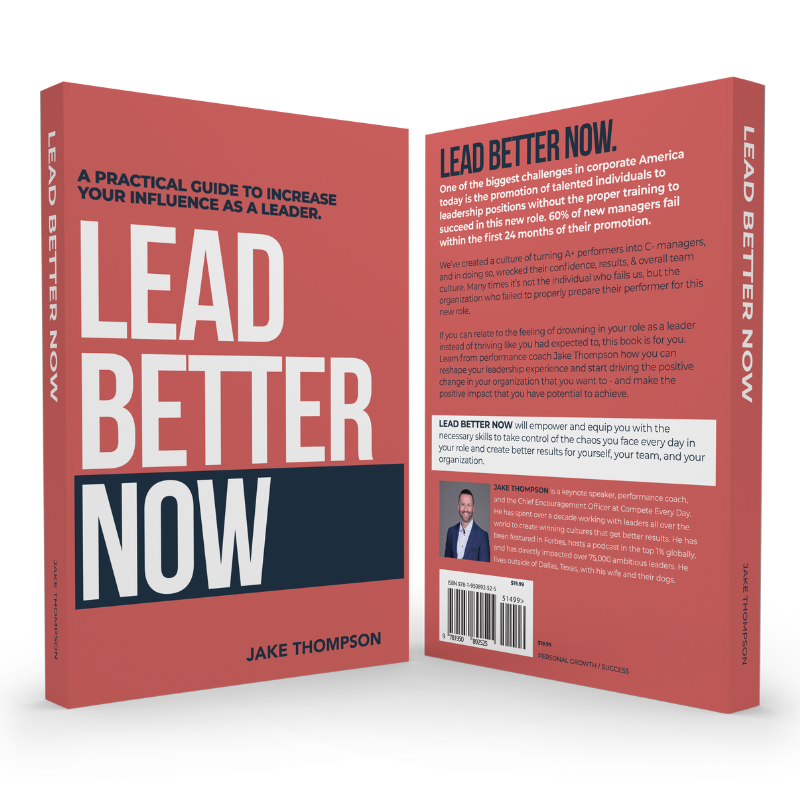 Jake Thompson's leadership coaching book, Lead Better Now